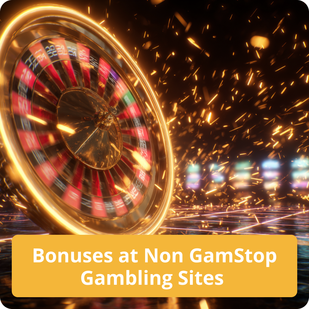 Bonuses at Non GamStop Gambling Sites – top offers Bonuses at Non GamStop Gambling Sites